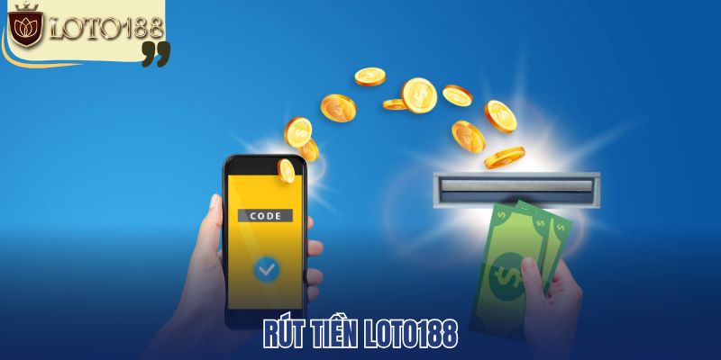 Rút tiền loto188